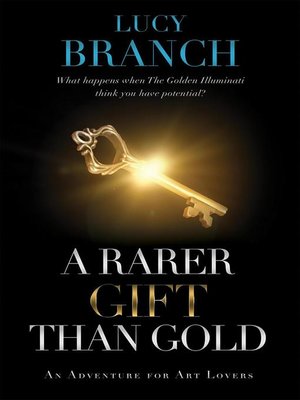 cover image of A Rarer Gift Than Gold